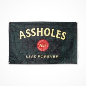 Assholes live forever